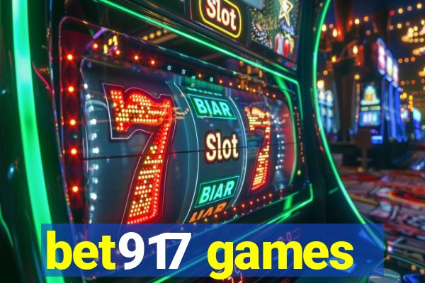 bet917 games